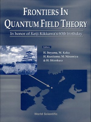 cover image of Frontiers In Quantum Field Theory